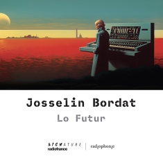 Josselin Bordat - Lo Futur