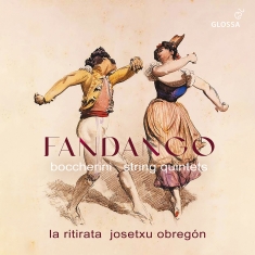 Josetxu Obregon La Ritirata - Boccherini: Fandango - String Quint
