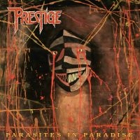 Prestige - Parasites In Paradise (Digipack)
