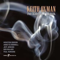 Keith Oxman - Two Cigarettes In The Dark