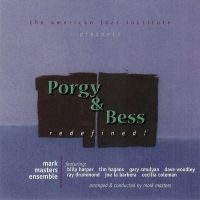 Mark Masters - Porgy & Bess Redefined!