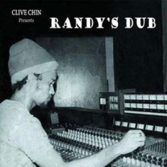 Clive Chin - Clive Chin Presents Randys Dub