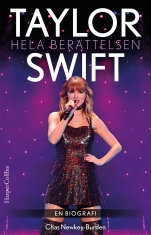 Chas Newkey-Burden - Taylor Swift: Hela Berättelsen