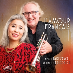 Emmanuel/Koechlin/Schmitt/Francaix/ - L´Amour Francais - Works For Trumpe