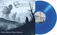 Cadaverous Condition - Never Arrive, Never Return (Blue Vi