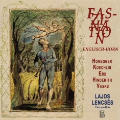 Honegger/Koechlin/Erb/Hindemith/Vas - Fascination English-Horn