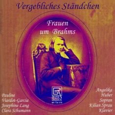 Brahms/Schumann/Viardot-Garcia/Lang - Women And Brahms