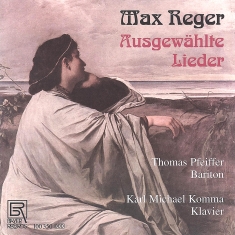 Reger Max - Max Reger - Selected Songs