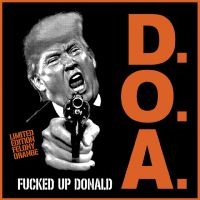 Doa - Fucked Up Donald