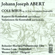 Johann Joseph Albert - Johann Joseph Abert - Columbus Op.