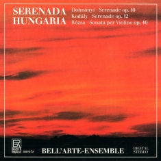 Ernst Von Dohnányi Zoltan Kodály - Serenada Hungaria