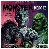 Franke Stein & His Ghouls - Monster Melodies