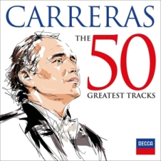 Jose Carreras - 50 Greatest Tracks