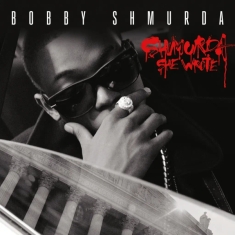 BOBBY SHMURDA - Shmurda She Wrote (RSD)