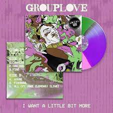 Grouplove - I Want A Little Bit More (Tri-Color 10Inch) (Rsd)