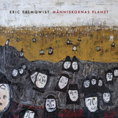 Eric Palmqwist - Människornas Planet