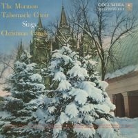 Mormon Tabernacle Choir The - Sings Christmas Carols (Expanded Ed