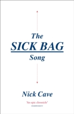 Nick Cave - The Sick Bag