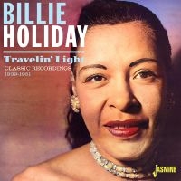 Holiday Billie - Travelin? Light - Classic Recording