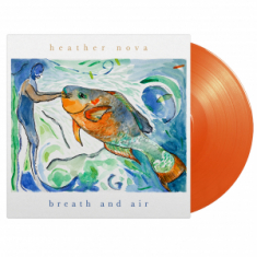 Heather Nova - Breath And Air (Indie Orange Vinyl)