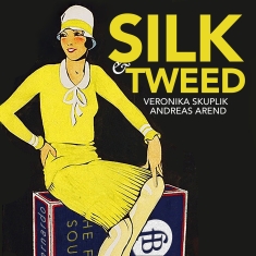 Veronika Skuplik Andreas Arend - Silk And Tweed - Nicola Matteis' Se