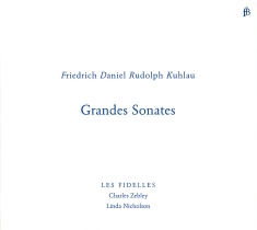 Les Fidelles - Friedrich Kuhlau: Grandes Sonates,