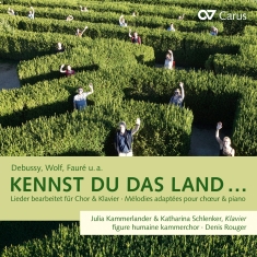 Gounod/Fauré/Wolf/Schumann/Corneliu - Kennst Du Das Land... - Songs Arran