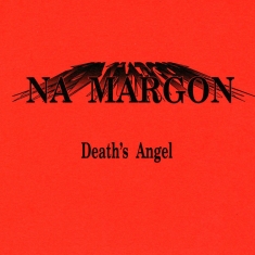 Na Margon - Death's Angel