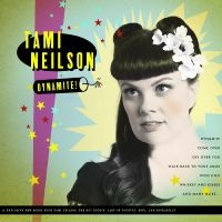 Neilson Tami - Dynamite! (Indie Exclusive Cherry R