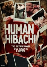 Human Hibachi - Film