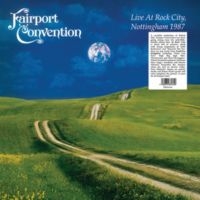 Fairport Convention - Live At Rock City