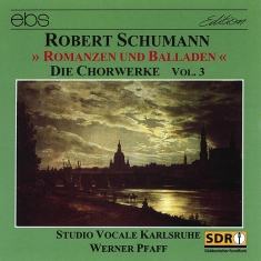 Werner Pfaff Studio Vocale Karlsru - Robert Schumann: Choral Works Vol.