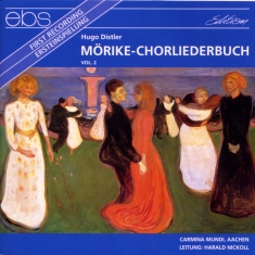 Harold Nickoll Carmina Mundi Aache - Hugo Distler: Mörike-Chorliederbuch