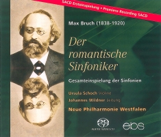 Ursula Schoch Johannes Wildner Ne - Max Bruch: Der Romantische Sinfonik