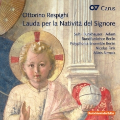 Respighi - Lauda Per La Natività Del Signore