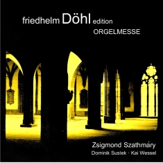 Friedhelm Döhl - Organ Mass