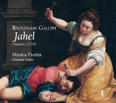 Baldassare Galuppi - Jahel, Oratorio 1747