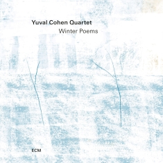 Yuval Cohen Quartet - Winter Poems