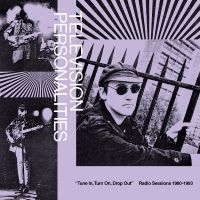 Television Personalities - Tune In, Turn On, Drop Out: Radio S