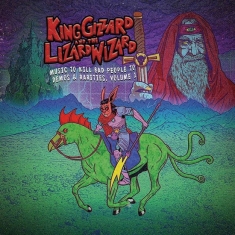 King Gizzard & The Lizard Wizard - Music To Kill Bad People To: Demos & Rarities, Vol.1