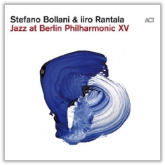 Stefano Bollani & Iiro Rantala - Jazz At Berlin Philharmonic Xv