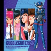 Bubblegum Crisis - Bubblegum Crisis