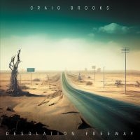 Brooks Craig - Desolation Freeway