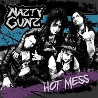 Nazty Guns - Hot Mess