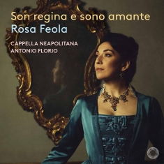 Rosa Feola - Son Regina E Sono Amante