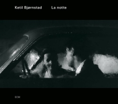 Ketil Bjørnstad Lechner Andy Shepp - La Notte