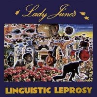 Lady June - Linguistic Leprosy