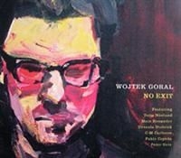 Goral Wojtek - No Exit in the group CD / Jazz/Blues at Bengans Skivbutik AB (593474)