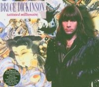 Bruce Dickinson - Tattooed Millionaire