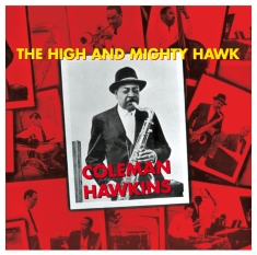 Hawkins Coleman - High And Mighty Hawk